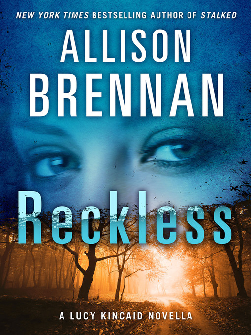 Title details for Reckless by Allison Brennan - Wait list